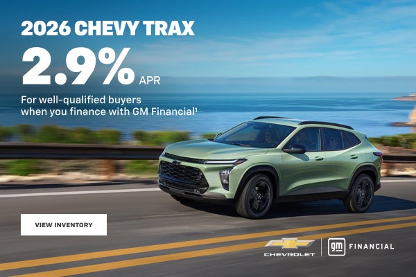 2026 Chevy Trax. 2.9% APR For well-qualified buyers when you finance with GM Financial.